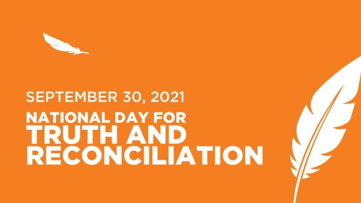 Banner that reads Sept 30, 2021, National Day for Truth and Reconcilliation